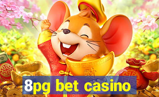 8pg bet casino