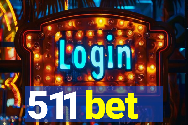 511 bet