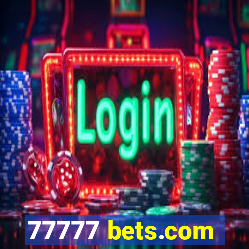 77777 bets.com