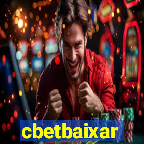 cbetbaixar