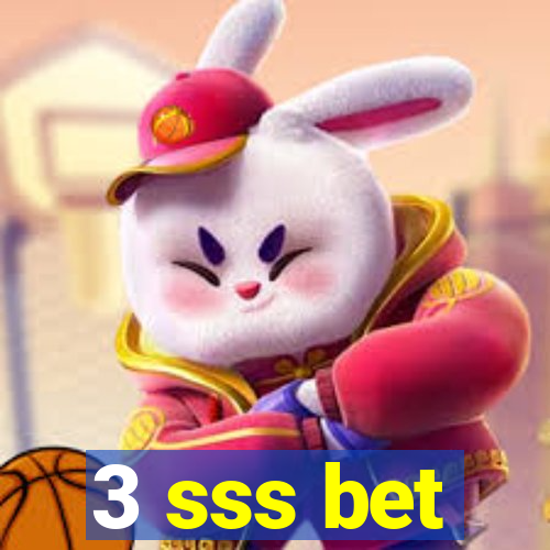 3 sss bet