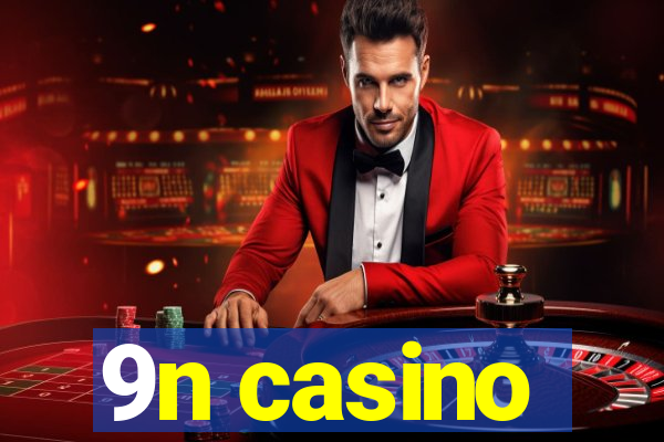 9n casino