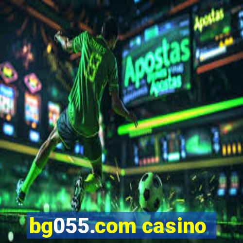 bg055.com casino