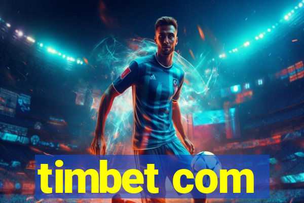 timbet com