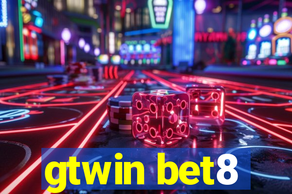 gtwin bet8