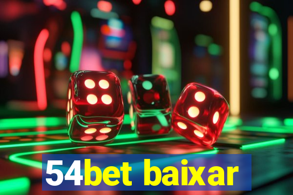 54bet baixar