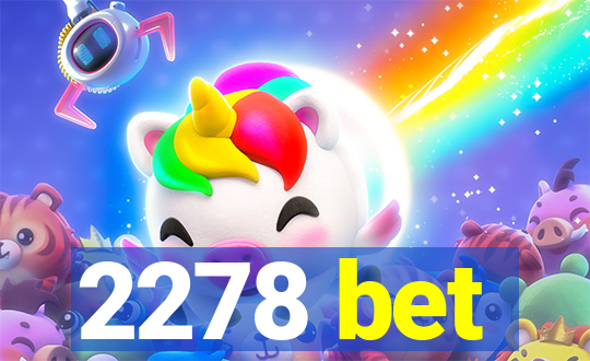 2278 bet