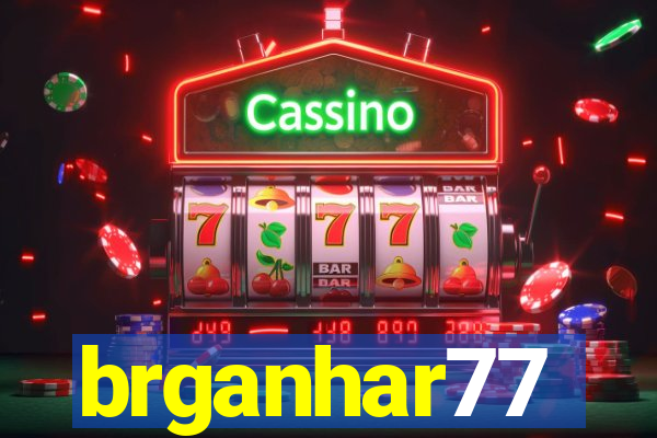 brganhar77