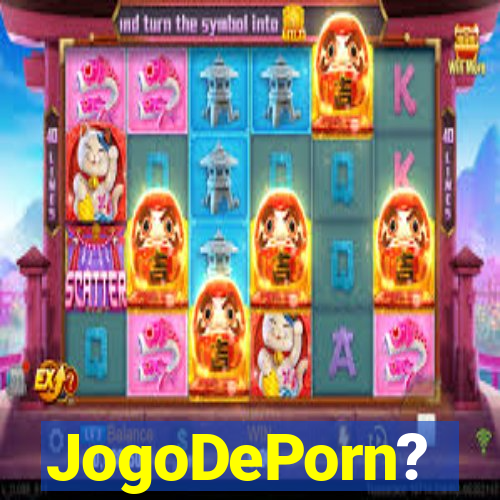 JogoDePorn?