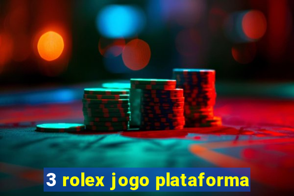 3 rolex jogo plataforma