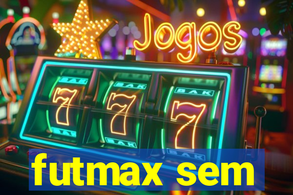 futmax sem