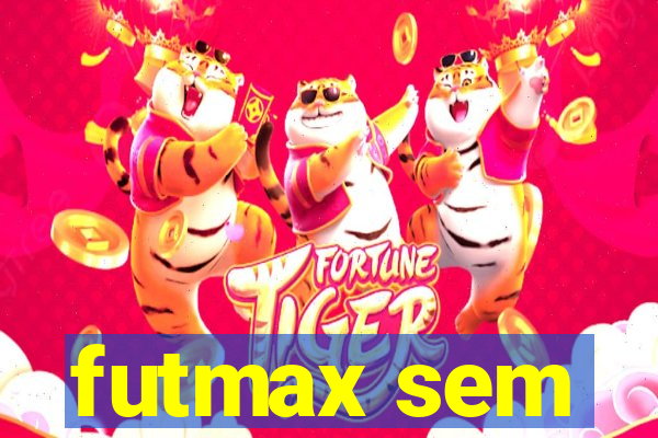 futmax sem