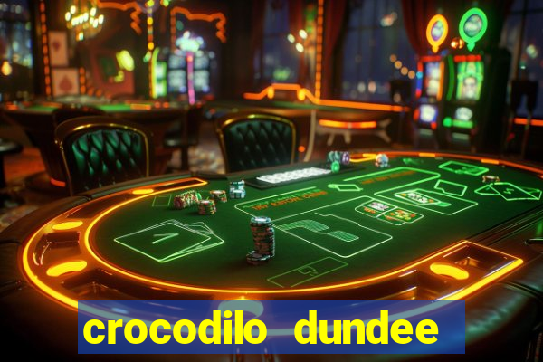 crocodilo dundee filme completo dublado