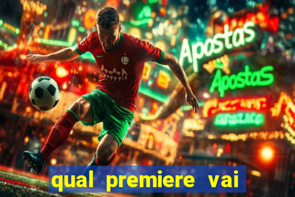 qual premiere vai passar o jogo do bahia