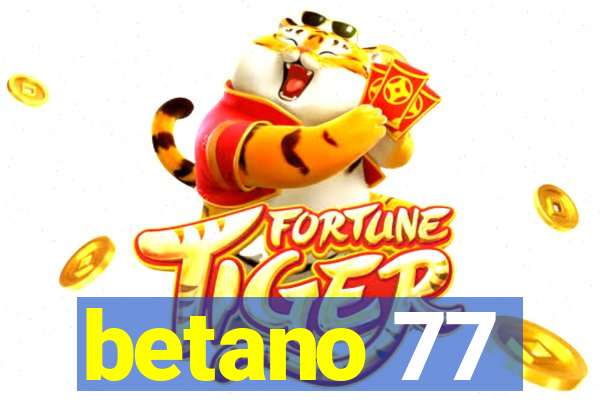 betano 77