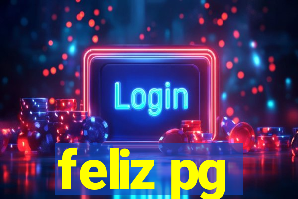 feliz pg