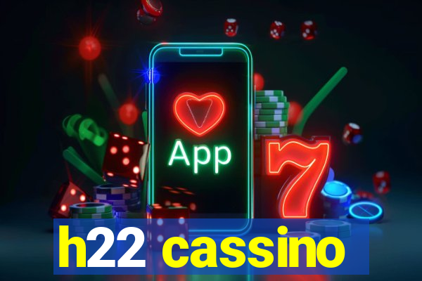 h22 cassino