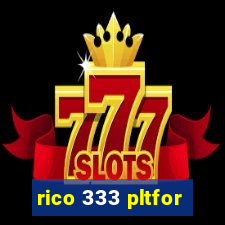 rico 333 pltfor