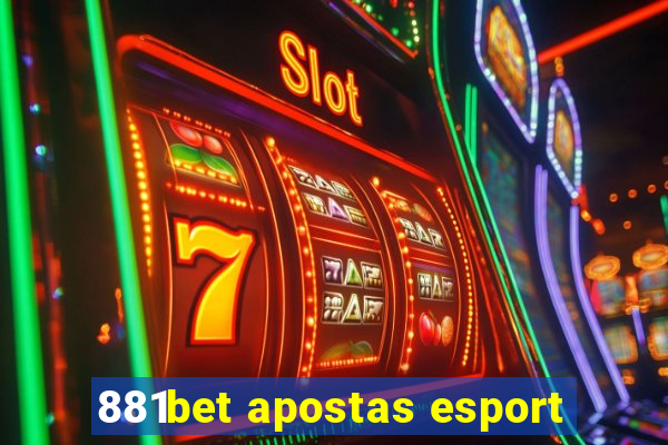 881bet apostas esport