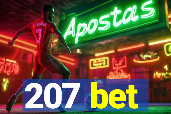 207 bet