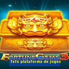 fxfx plataforma de jogos