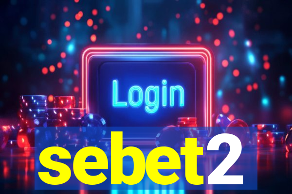 sebet2