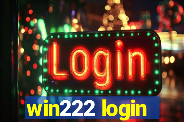 win222 login