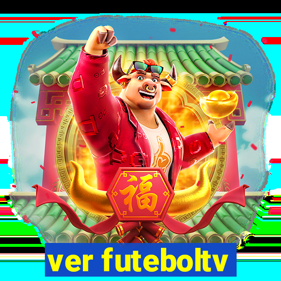 ver futeboltv