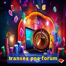 transex poa forum