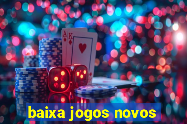 baixa jogos novos