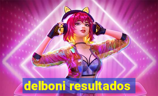 delboni resultados