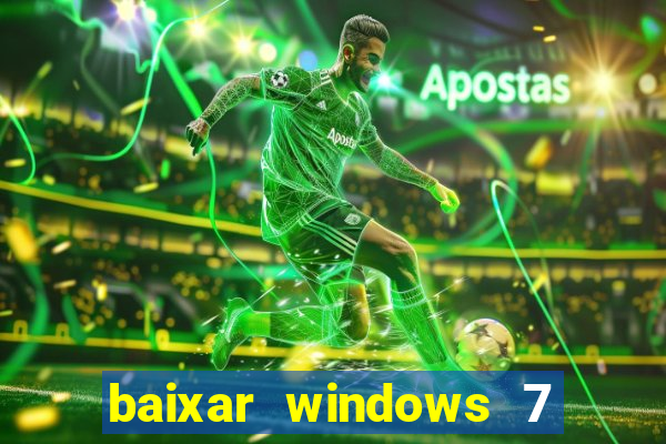 baixar windows 7 ultimate 64 bits com todos os drivers