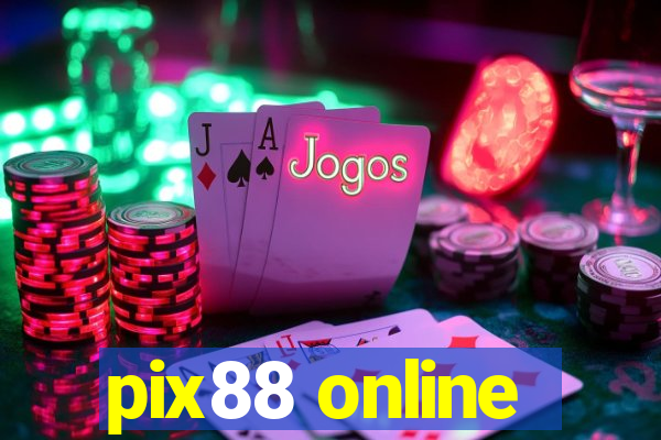 pix88 online