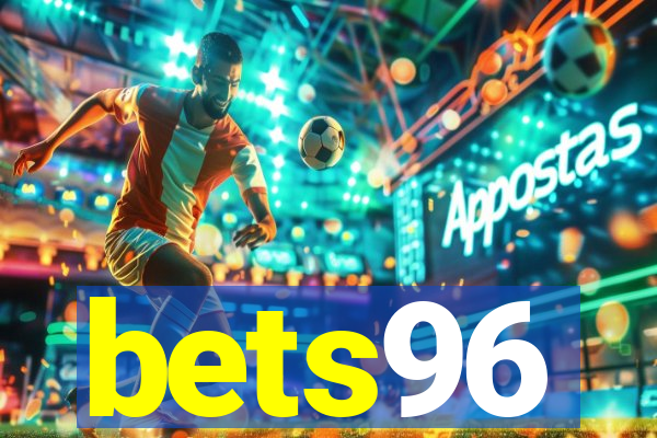 bets96