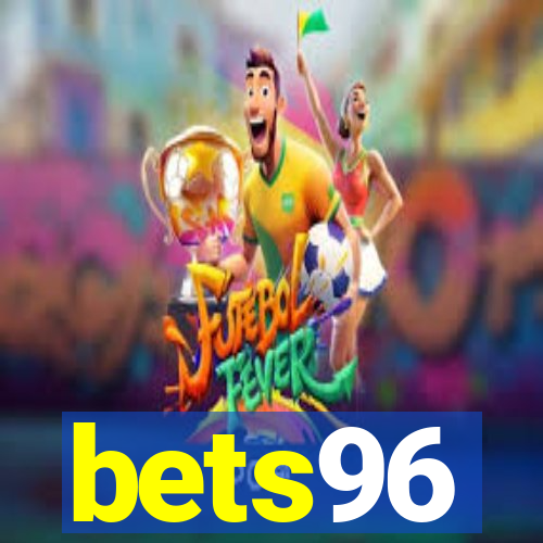 bets96