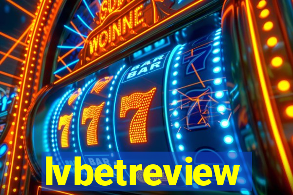 lvbetreview