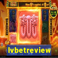 lvbetreview