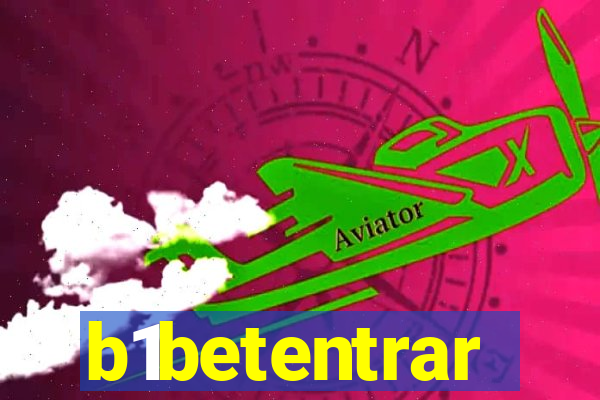 b1betentrar