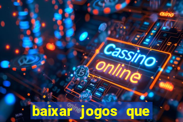 baixar jogos que ganha dinheiro no pix