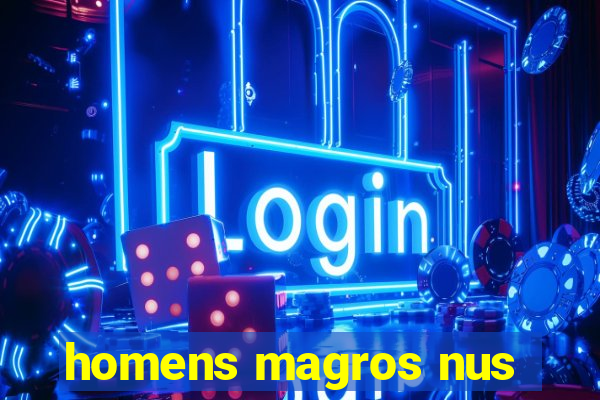 homens magros nus