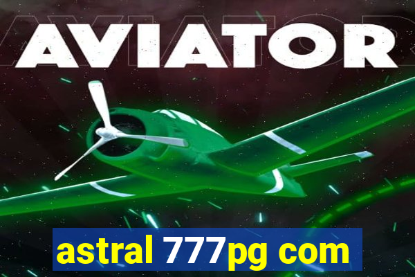 astral 777pg com