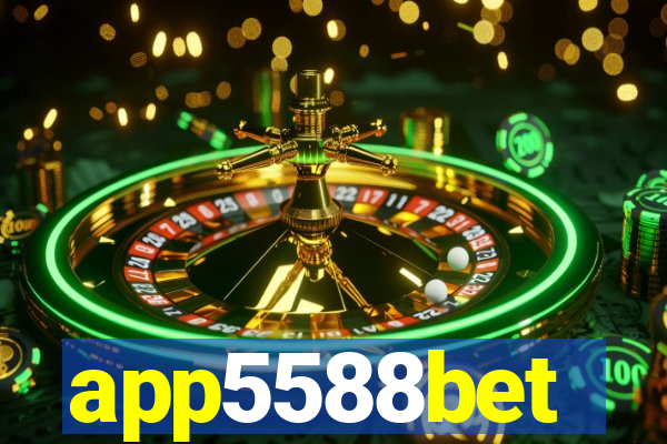 app5588bet