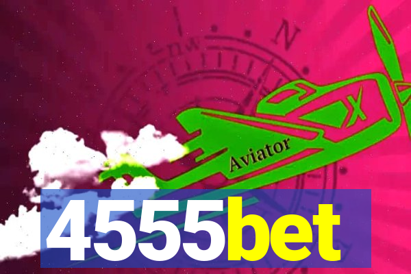 4555bet