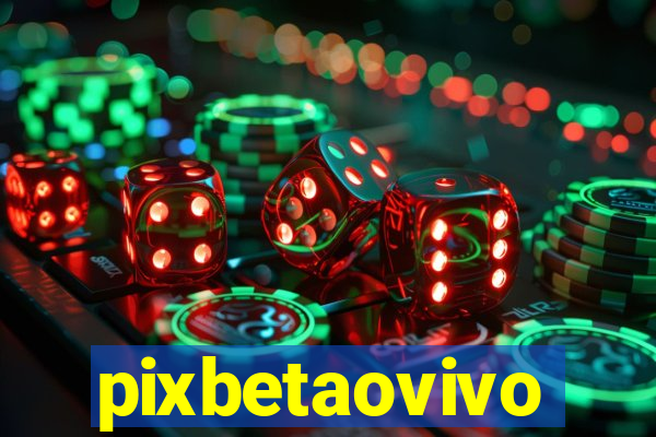 pixbetaovivo