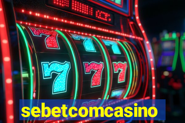 sebetcomcasino