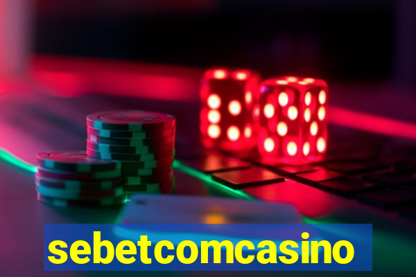 sebetcomcasino