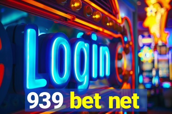 939 bet net