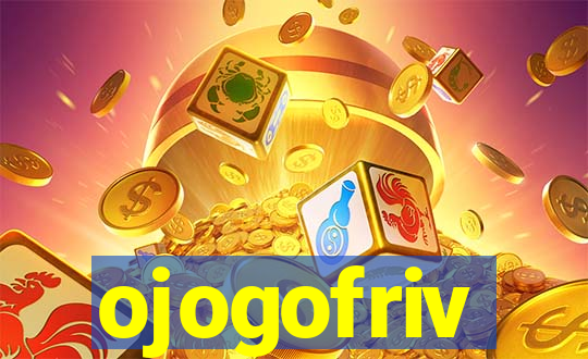 ojogofriv