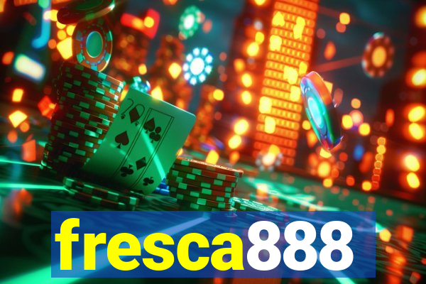 fresca888