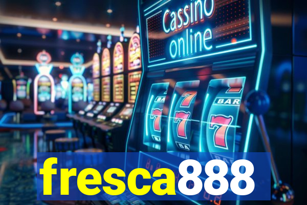 fresca888